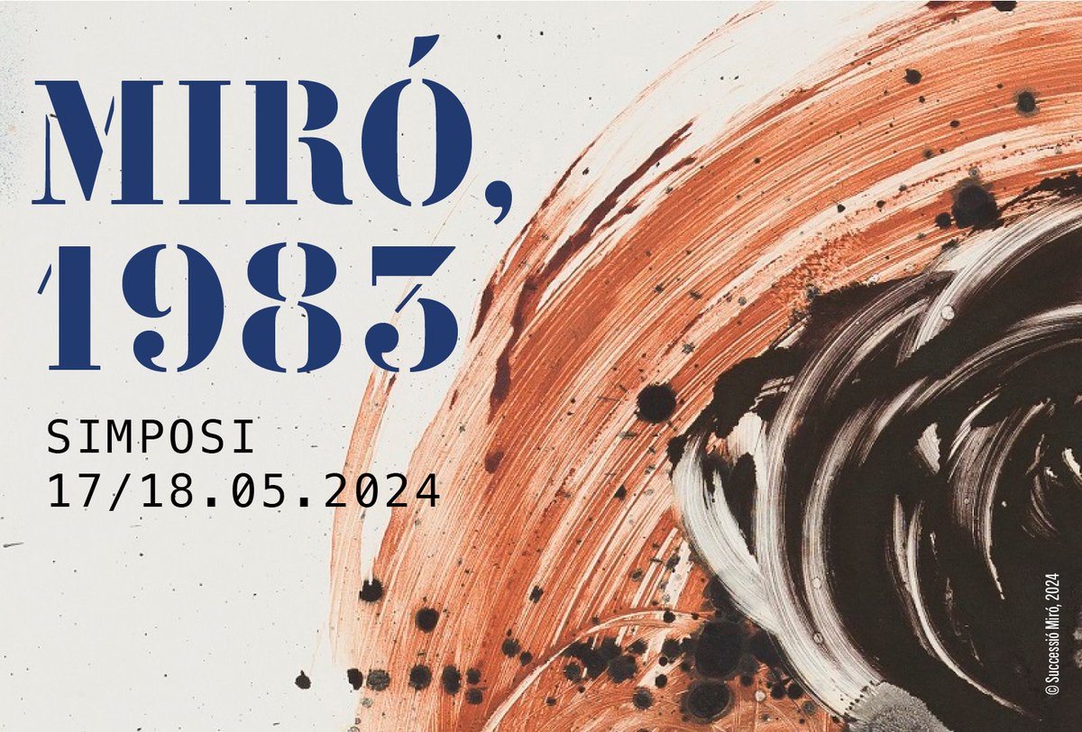 Fundació Miró Mallorca (@miromallorca) on Twitter photo Una oportunitat única pels amants de l'art🎨
Simposi sobre Joan Miró👨🎨dins el marc de l’exposició “Miró, 1983”conduït per Enrique Juncosa
📆 17 i 18 de maig
🎟 Inscripció obligatòria
ℹ️ goo.su/s3bX9su
Col·labora <a href="/UNEDIlles/">UNED Illes Balears</a> Una oportunitat única pels amants de l'art🎨
Simposi sobre Joan Miró👨🎨dins el marc de l’exposició “Miró, 1983”conduït per Enrique Juncosa
📆 17 i 18 de maig
🎟 Inscripció obligatòria
ℹ️ goo.su/s3bX9su
Col·labora <a href="/UNEDIlles/">UNED Illes Balears</a>