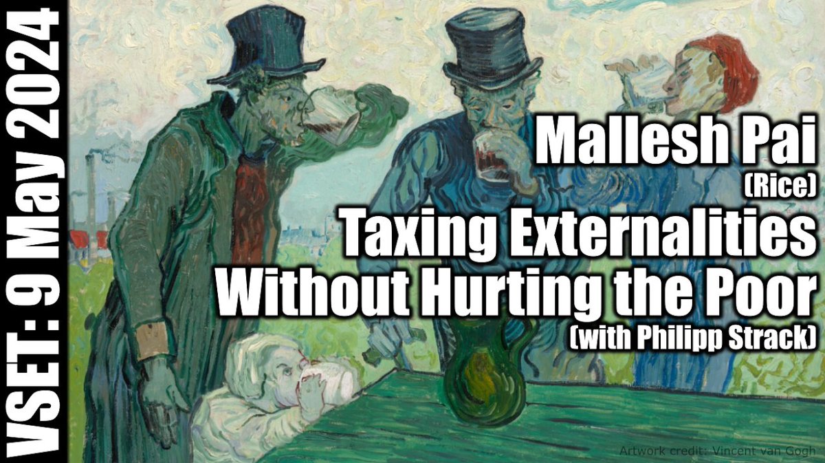 VSET Virtual Seminars in Economic Theory (@vset_contact) on Twitter photo 💥Mallesh Pai💥 (Rice) is our next guest. He will present the paper "Taxing Externalities Without Hurting the Poor, " a joint work with Philipp Strack. Our guest panelists are Scott Kominers and Zi Yang Kang. Join us on Thursday, 9/May/2024.
<a href="/malleshpai/">Mallesh Pai</a> <a href="/skominers/">Scott Kominers</a> <a href="/ZiYangKang/">Zi Yang Kang</a> 💥Mallesh Pai💥 (Rice) is our next guest. He will present the paper "Taxing Externalities Without Hurting the Poor, " a joint work with Philipp Strack. Our guest panelists are Scott Kominers and Zi Yang Kang. Join us on Thursday, 9/May/2024.
<a href="/malleshpai/">Mallesh Pai</a> <a href="/skominers/">Scott Kominers</a> <a href="/ZiYangKang/">Zi Yang Kang</a>