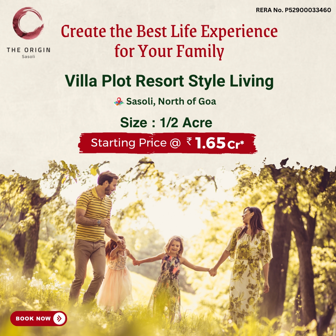 Create the best life experience for your family with villa plots offering resort-style living in Sasoli, North of Goa. 🌴 Invest in your dream lifestyle today! 

#TheOrigin #Sasoli #ResidentialPlots #Villa #Plot #SecondHome #NorthGoa #goabeaches #InvestmentOpportunity