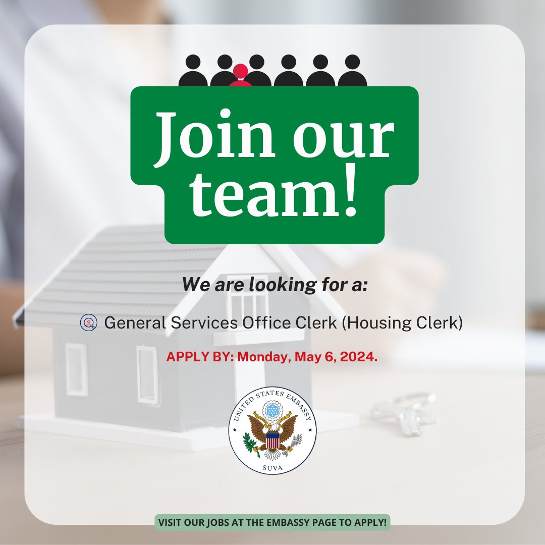 🔔 Our vacancy for General Services Office Clerk (Housing Clerk) closes next Monday! ℹ️ For more information and to apply, visit: fj.usembassy.gov/jobs/