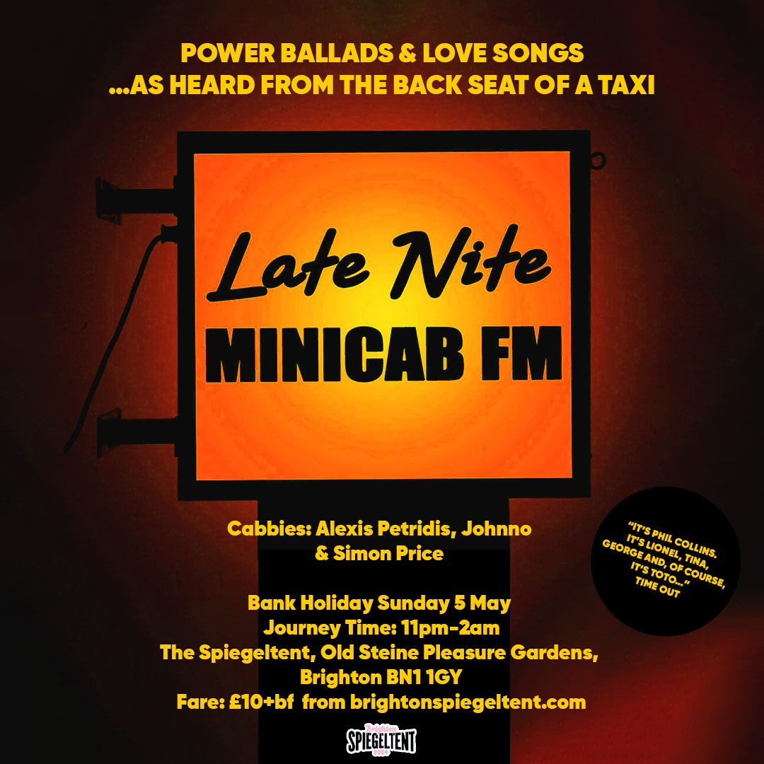 THIS BANK HOLIDAY SUNDAY: @LateNiteMinicab FM brings the love songs, tearjerkers and power ballads to @BSpiegeltent (11pm-2am) What does that mean? Here's a playlist: open.spotify.com/playlist/10z2j… Come down, join us, and raise a fist of pure emotion! Tickets bit.ly/MinicabMay5