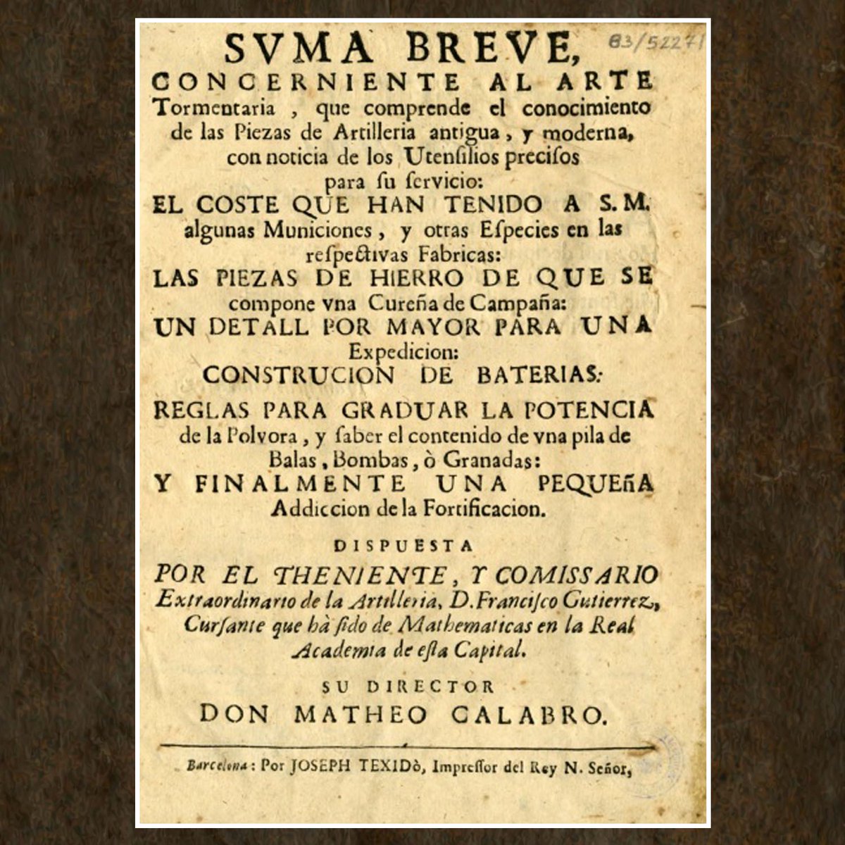 ARTE TORMENTARIA. Dedicada a técnicas artilleras, esta muy curiosa obra de 1730 contiene conocimientos esenciales recopilados mediante dictado por el alumno Francisco Gutiérrez durante su formación en la Academia de Matemáticas de Barcelona. #IHCM #EjércitodeTierra #Matemáticas