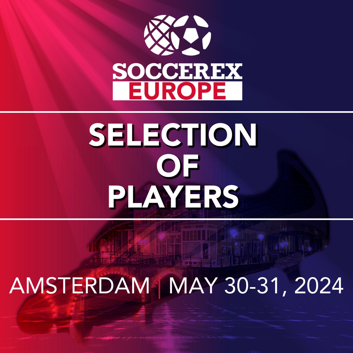 We are excited to announce a new Selection of Players for #soccerexeurope ⚽ 🇳🇱 soccerex.com/wp-content/upl…