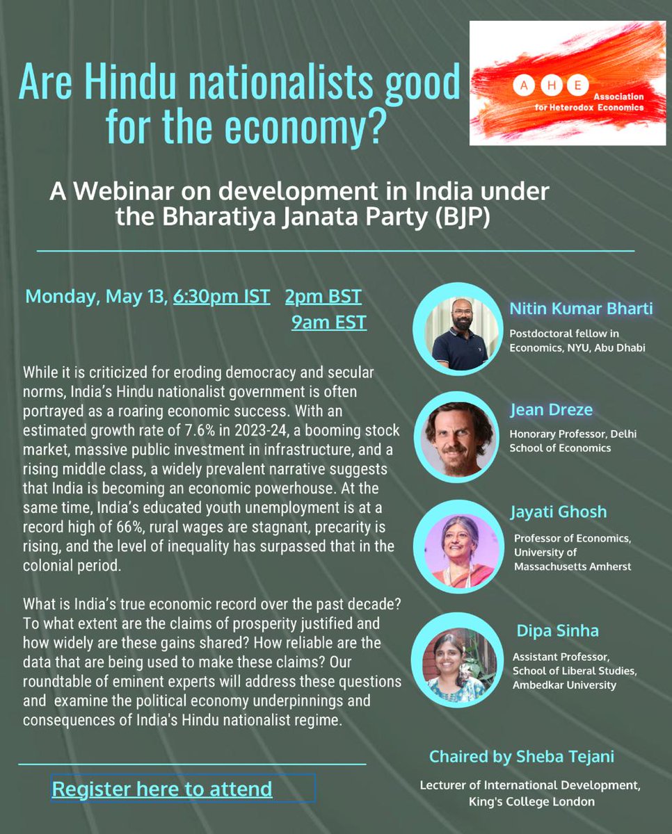 Join us for the next AHE webinar on the Indian economy under BJP on May 13, 6:30 pm. Panelists: @Jayati1609, @Nitin_K_Bharti, Jean Dreze, and @sinhadipa. Chair: @Sheba Tejani Organisers: Sheba Tejani and @SurbhiKesar (on behalf of AHE) Register here: hetecon.net/2024/05/02/are…