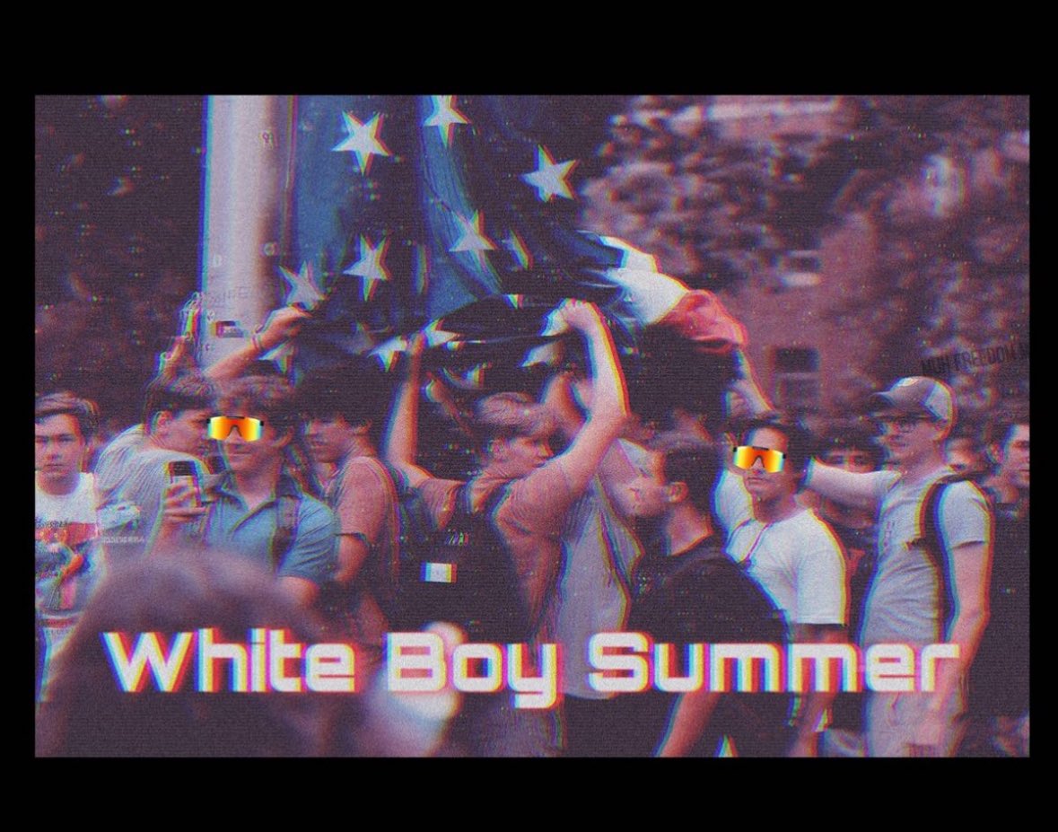 #whiteboysummer