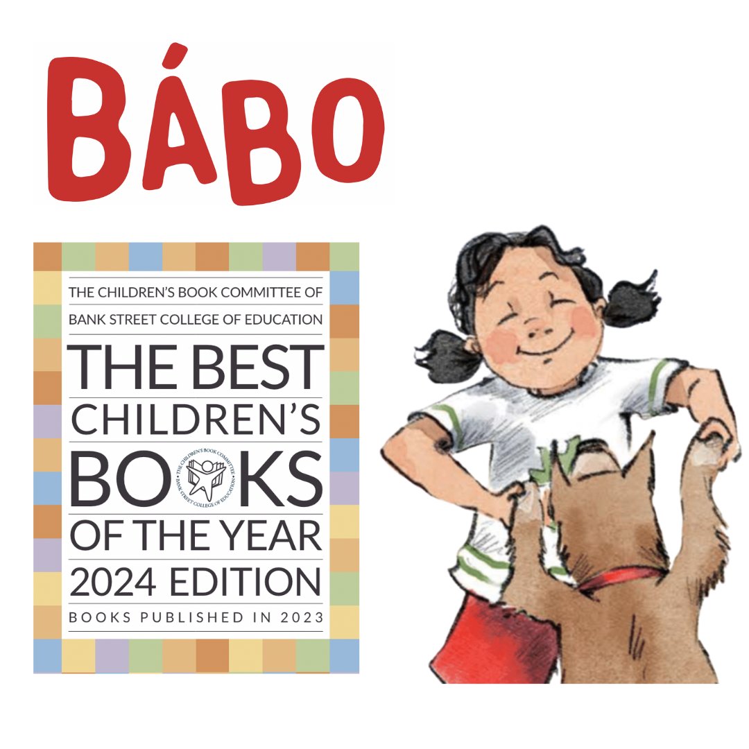 Thank you, @BankStreetLib, for honoring BÁBO, illustrated by @AnaitSart, words by me, on your Best Children's Books Of The Year list!