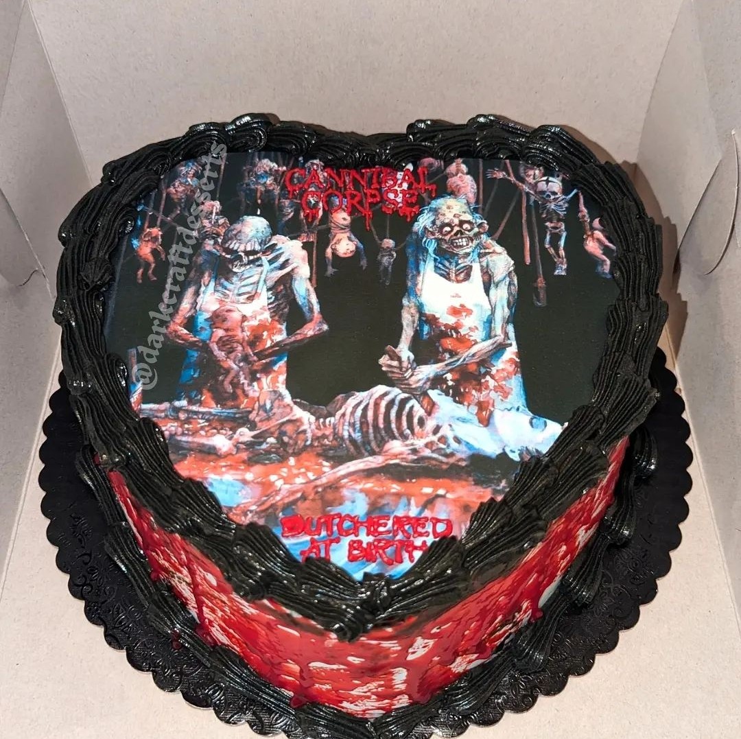 'Babe, what's wrong? You've hard touched your Cannibal Corpse - Butchered at Birth℗ cake'