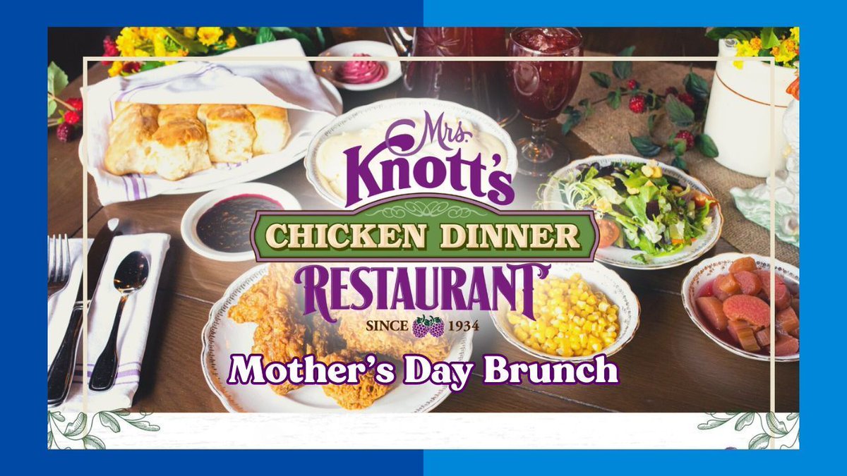 Knott's Berry Farm Announces Mother's Day Champagne Brunch at Mrs. Knott's Chicken Dinner Restaurant buff.ly/3yaDiPj

#Knotts #MothersDay #Brunch #GeekEats