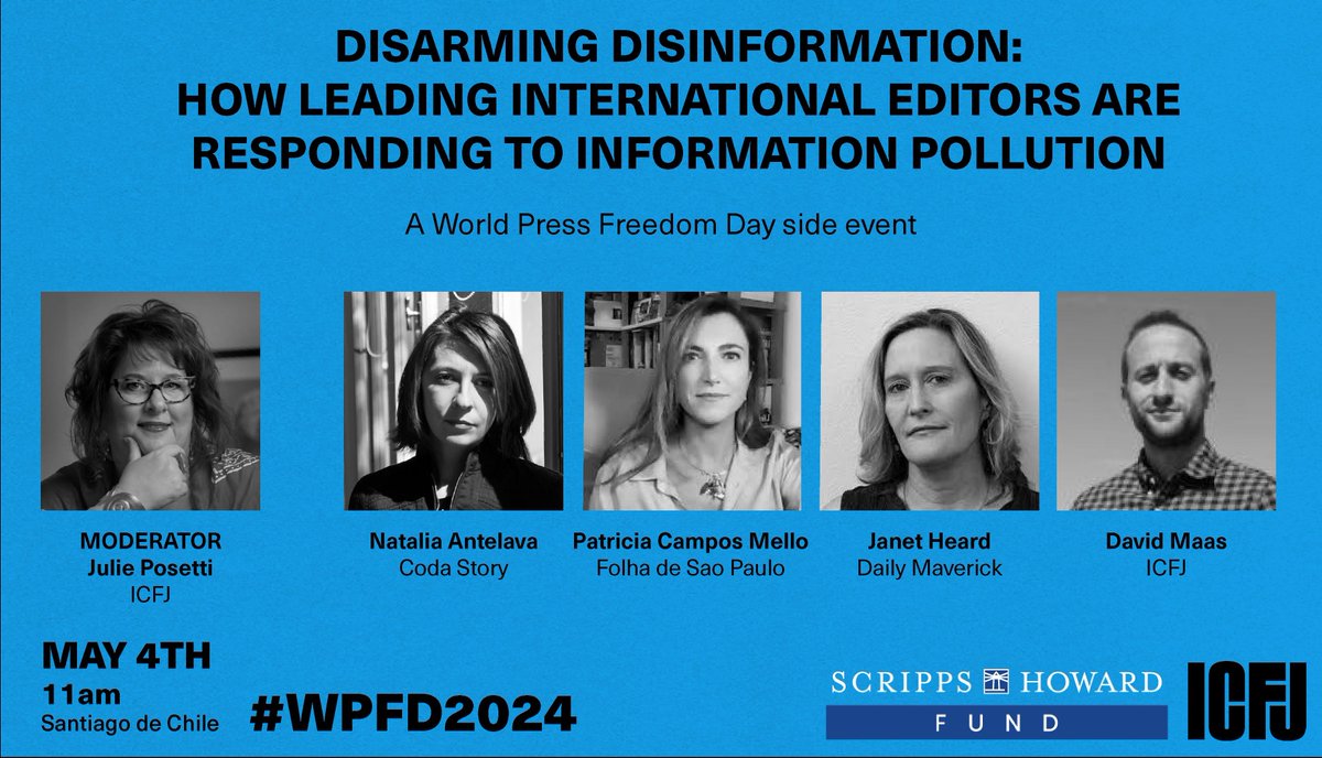 For #WPFD2024, join ICFJ’s @julieposetti & @ds_maas + 3 leading editors in Santiago, Chile for a panel presenting early insights from our #DisarmingDisinformation project, for which researchers embedded in newsrooms to study their responses to #disinfo: buff.ly/44kQ2Ps