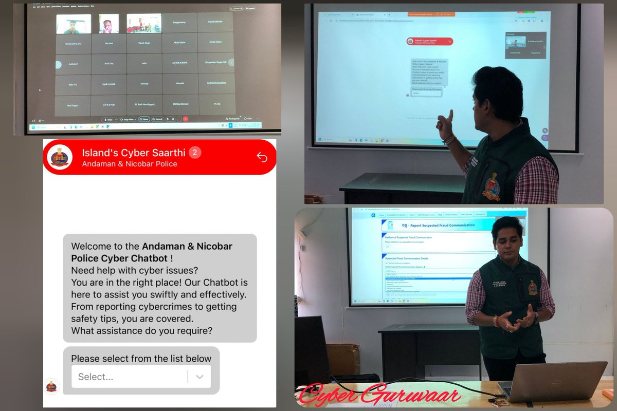 On 2/5/2024, an awareness session for A&N police as part of Cyber Guruvaar was organised by DySP/Cyber Lakshay Pandey. The session discussed about our newly launched cyber Chatbot! Empowering our officers with cutting-edge tools to combat cybercrime and protect our communities.'