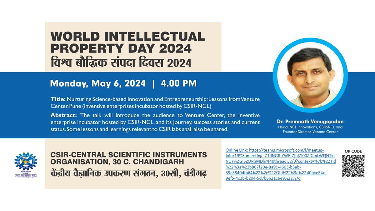 Join us for World IP Day @CSIR_CSIO for an online event on May 6, 2024, as Dr. @premnathv6 , Founder Director, Venture Centre, delivers a lecture on 'Nurturing Science-based Innovation and Entrepreneurship.' #WorldIPDay @CSIR_IND @venture_center @csir_ncl