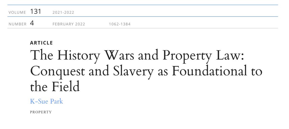 The History Wars and Property Law: Conquest and Slavery as Foundational to the Field