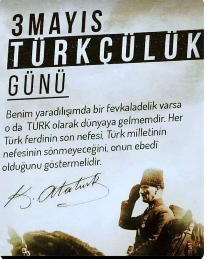 Orta Asya’dan Anadolu’ya milli bilinç ile köklerimize tutunarak değerlerimizi yaşatan, ve ömrünü istiklale adayan atalarımızın ruhu şâd, #3MayısTürkçülükGünükutluolsun. #NeMutluTürkümDiyene🇹🇷 #3MayısTürkçülükGünü