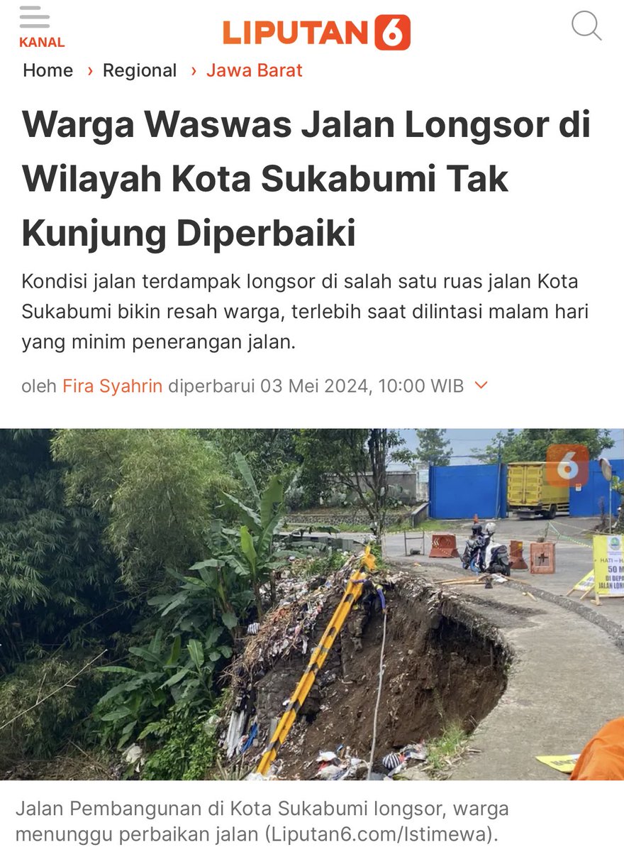 Longsor yang terjadi di Jalan Pembangunan, Kecamatan Cibeureum Kota Sukabumi pada beberapa waktu lalu, belum diperbaiki, meskipun area longsor telah dipasang garis pembatas.

Gerusan longsoran itu merusak setengah badan jalan yang hanya dibatasi rambu waspada bencana.