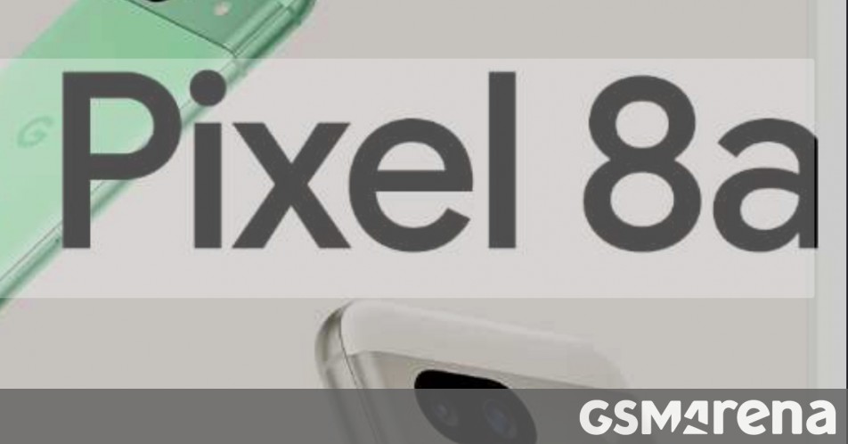 Google Pixel 8a marketing materials leak dlvr.it/T6Lfqz