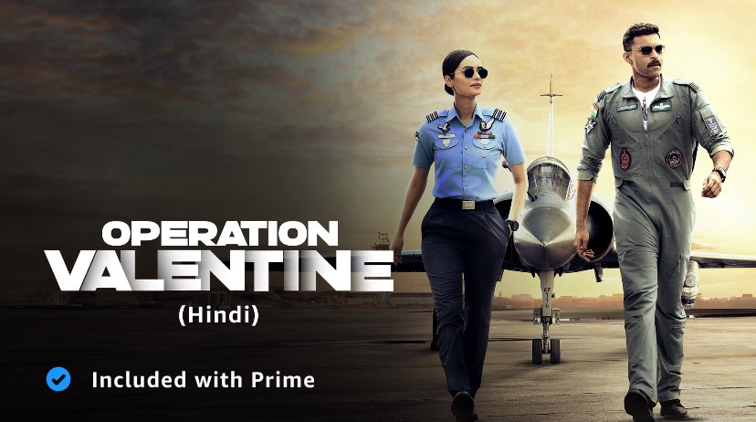 3 May 2024
Movie: operation Valentine
Streaming on Prime video
Language : Hindi

#operationvalentine