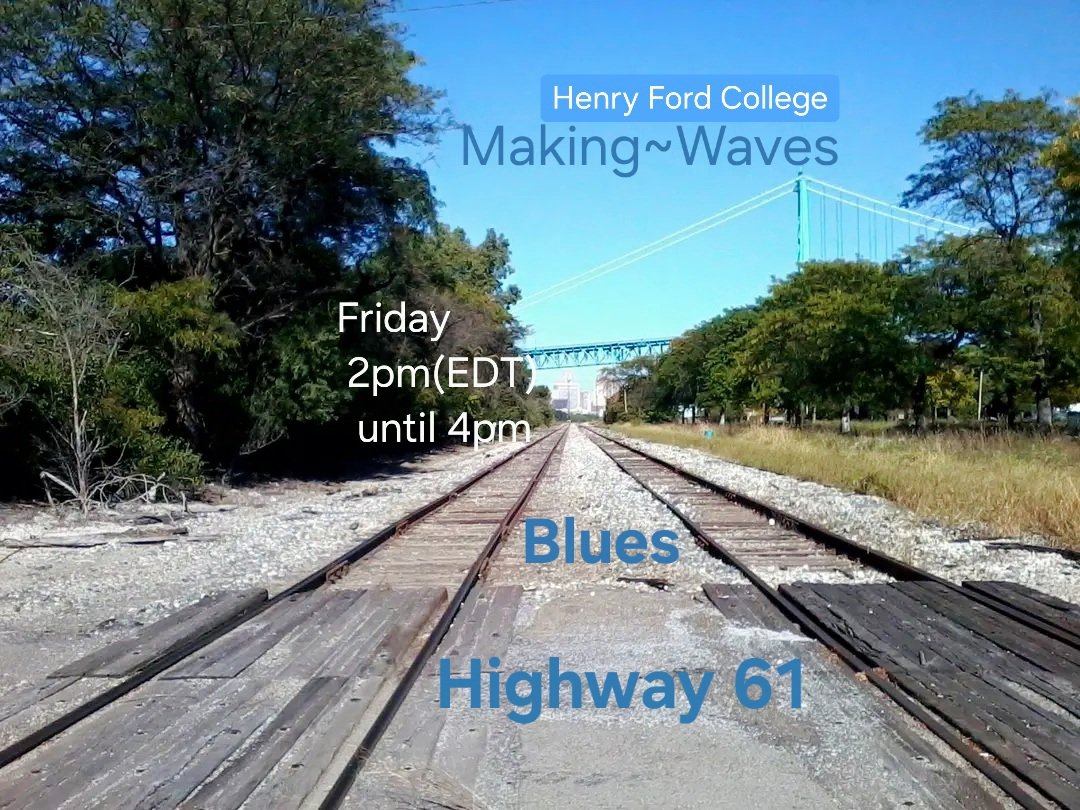 Please join the WHFR.FM/streamer/ for 'Highway 61', on 
Friday, at 2pm((EDT) until 4pm, with the best in new releases and #DetroitBlues on the 89.3FM  #whfrfmradio broadcast 'Making~Waves', @hfcc . 
whfr.fm/playlist/search