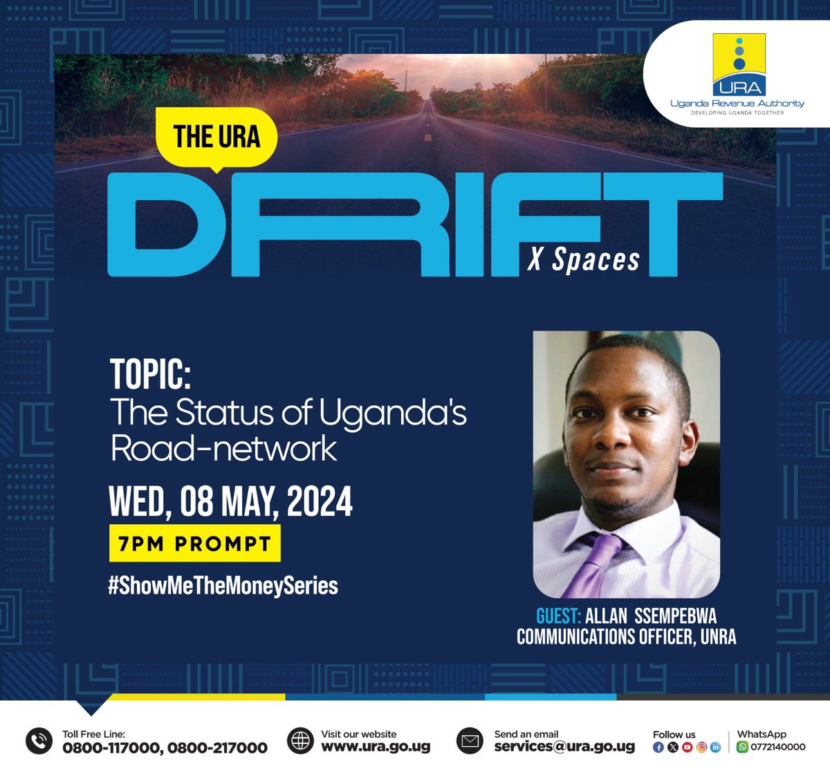 On Wednesday 8 th May, we shall have a #URADriftSpace special episode with our partners in development @UNRA_UG We shall be in conversation with the Communications Officer, UNRA Mr @assempebwa on :- “The Status of Uganda’s road network”. The conversation will kick off at 7pm…