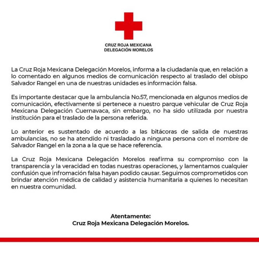 La Cruz Roja Delegación Morelos desmiente que haya trasladado al obispo emérito Salvador Rangel, de un motel al Hospital General de Cuernavaca.