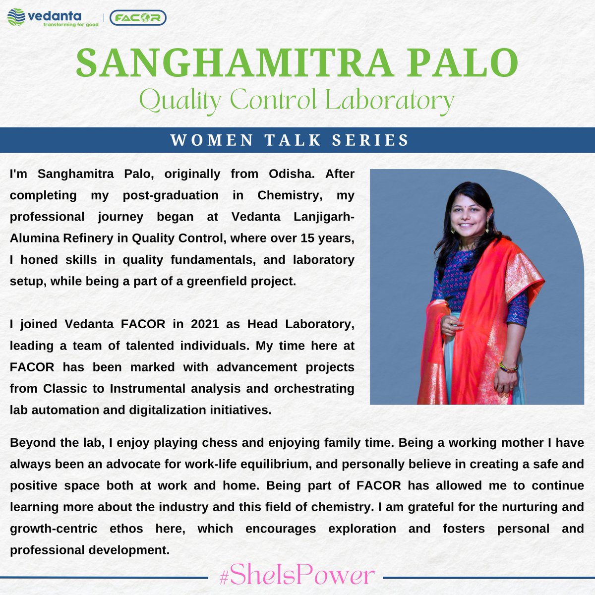 In sync with the ethos of #inclusivity, the Women Talk Series #SheIsPower highlights the exceptional minds at #FACOR. Meet Sanghamitra Palo from our Quality Control Laboratory at FACOR, one of the driving forces behind our #inclusiveworkplace culture. #transformingworkplace