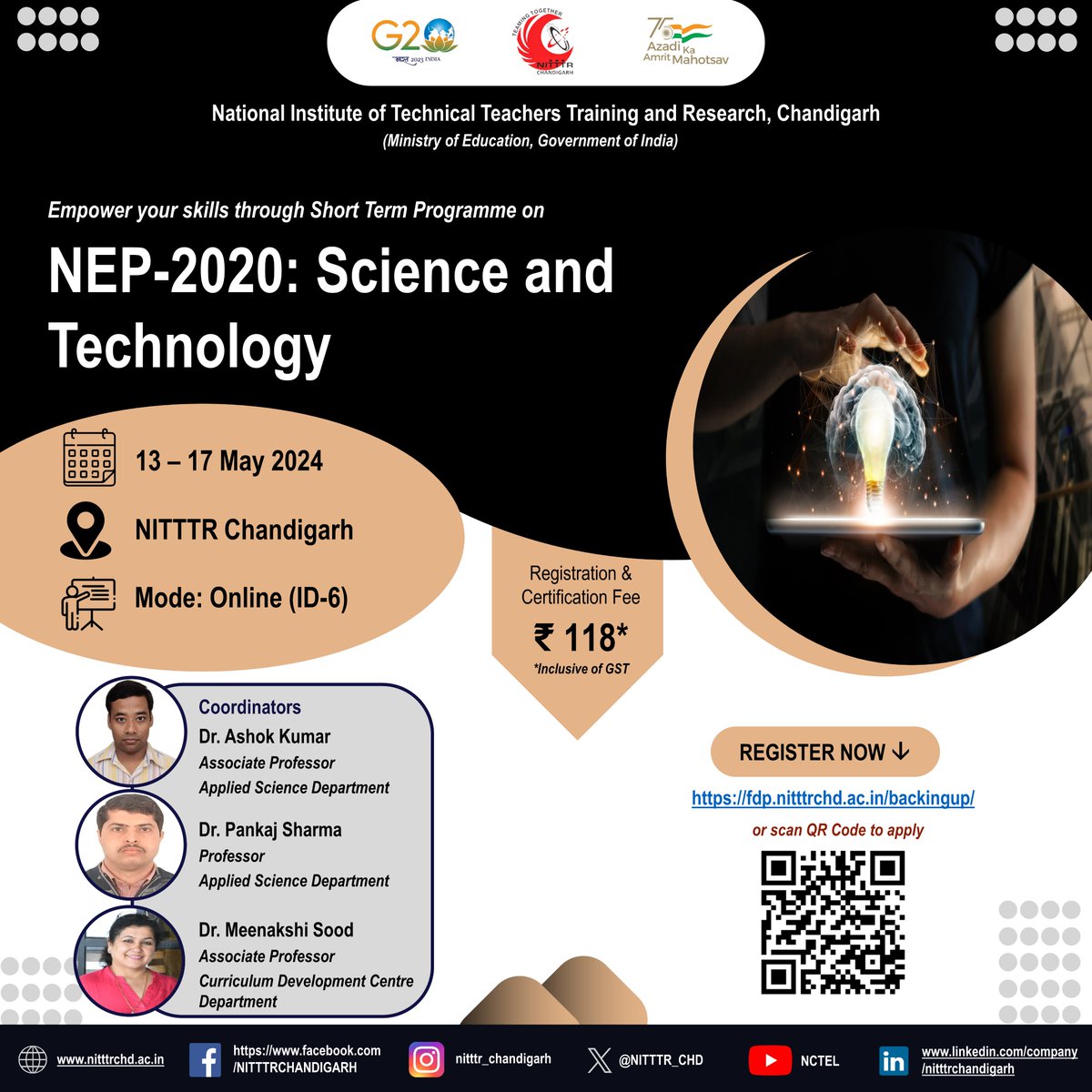 Join us for a 1 Week course on NEP-2020: Science and Technology to be organized by the Applied Science Dept. from 13-17 May'24. Interested faculty & staff members may to apply at fdp.nitttrchd.ac.in/backingup/ #nitttrchd #NEP2020 #STEMEducation #EducationPolicy #ScienceandTechnology