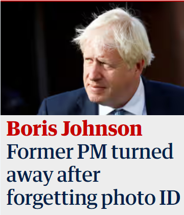 You couldn't make this up. Johnson introduced photo ID as a deliberate attempt to rig the vote, knowing that poorer and younger people were less likely to possess it than the older, more settled Tory base. He promised it wouldn't make voting more difficult. He lied. Now ...