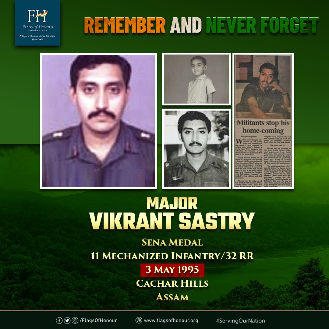 Major Vikrant Sastry, Sena Medal, 11 Mech Inf/ 32 RR, laid down his life #OnThisDay May 3 in 1995, leading counter insurgency operations against Naga militants in Cachar Hills area, Assam. #RememberAndNeverForget his sacrifice #ServingOurNation.