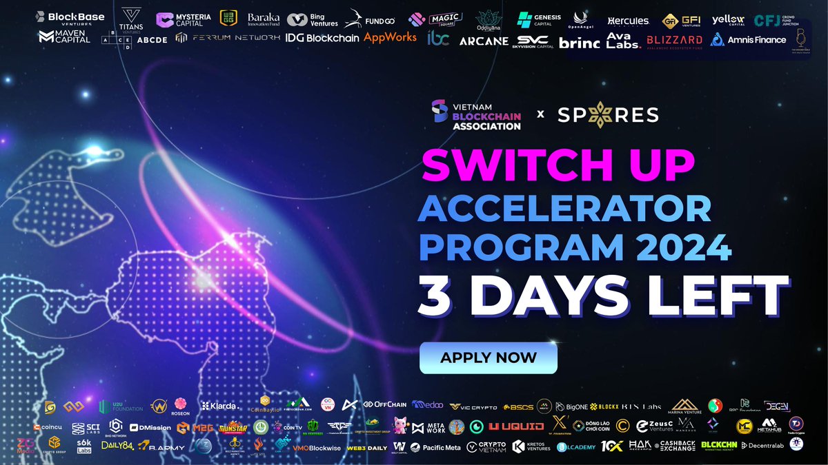 🚀 Only 3 days left to apply for SWITCH UP ACCELERATOR 2024! 

📷  Don't miss your chance to propel your Web3 project to new heights. Supported by 80+ top Web3 VCs and global partners

APPLY NOW: 
forms.gle/BL4jC22MrpzTNs……… 
Deadline: 06/05/2024

#Web3 #Blockchain