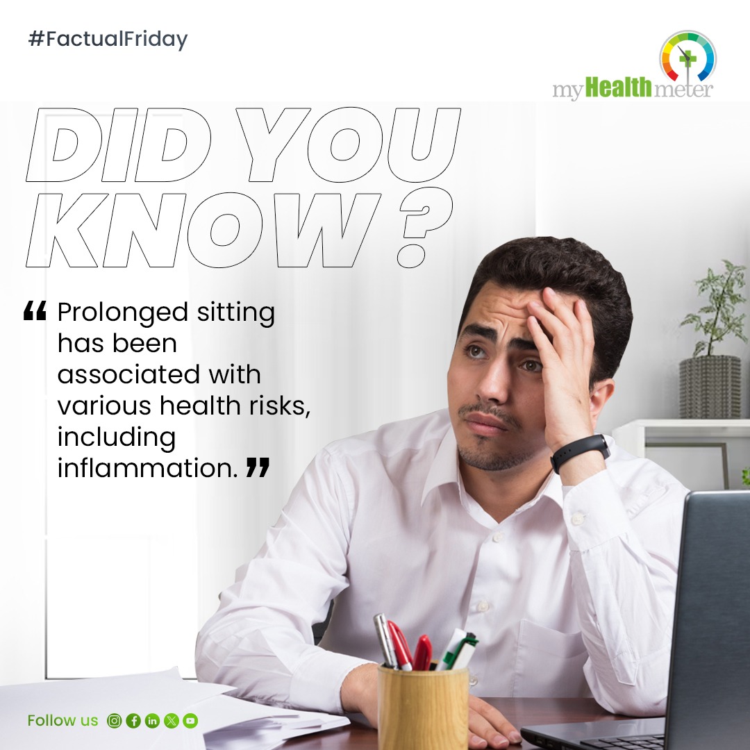 📌 Did you know? Prolonged sitting is associated with health risks like inflammation. 💪 Take regular breaks to stand up, stretch, and walk around. 🚶‍♂️ Stay active, stay healthy! #FactualFriday #HealthTips #MoveMore