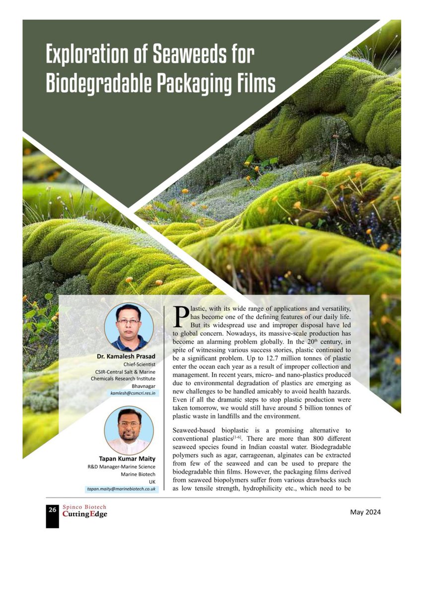 Article on seaweeds for biodegradable packaging films published in Spinco Biotech: Cutting Edge: May 2024 Edition, pp. 26–29 @CSIR_IND. Congratulations, Dr. Kamalesh Prasad (Chief Scientist), Head, BDIM & Head, NPGC Division, CSMCRI cloud.csmcri.org/s/69QJRBpTj8fn…