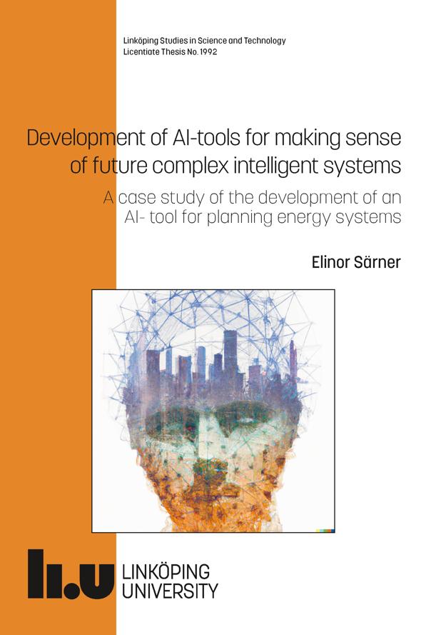 Licentiate seminar : Elinor Särner, Development of AI-tools for making sense of future complex intelligent systems Friday 3 May, 13:00 in ACAS, A Building, Campus Valla, Linköping urn.kb.se/resolve?urn=ur… #LiU