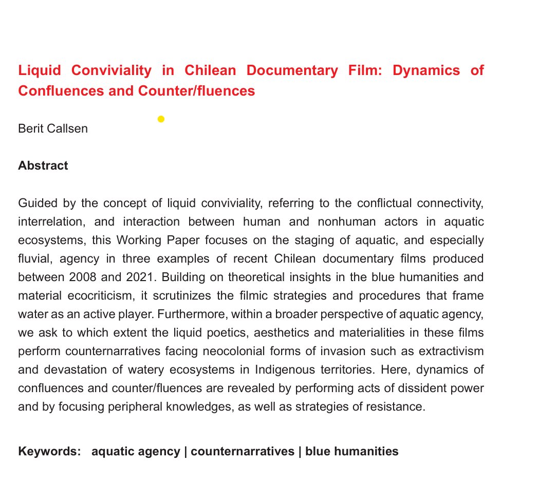 Berit Callsen's new paper 'Liquid Conviviality in Chilean Documentary Film' utilizes the #bluehumanities to argue for 'Water's active agency' and the 'connectivity,  interrelation, and interaction between human and nonhuman actors'.@stevermentz 
mecila.net/wp-content/upl…