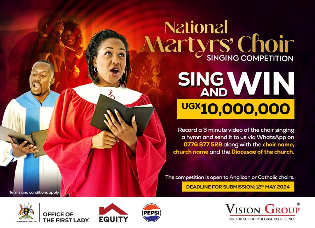 The National Martyrs Choir Singing Competition is open for entries till May 12. Please support and encourage any good Anglican or Catholic church choir you know to send their three-minute video recordings to 0776877528.