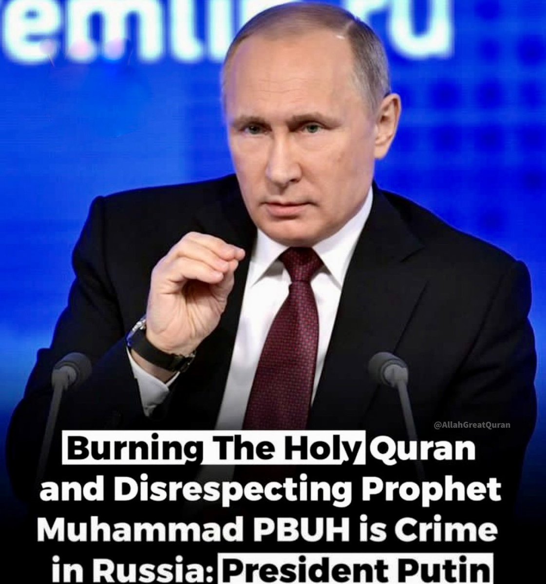 पवित्र कुरान को जलाना और पैगंबर मुहम्मद साहब का अनादर करना रूस में अपराध है: राष्ट्रपति पुतिन