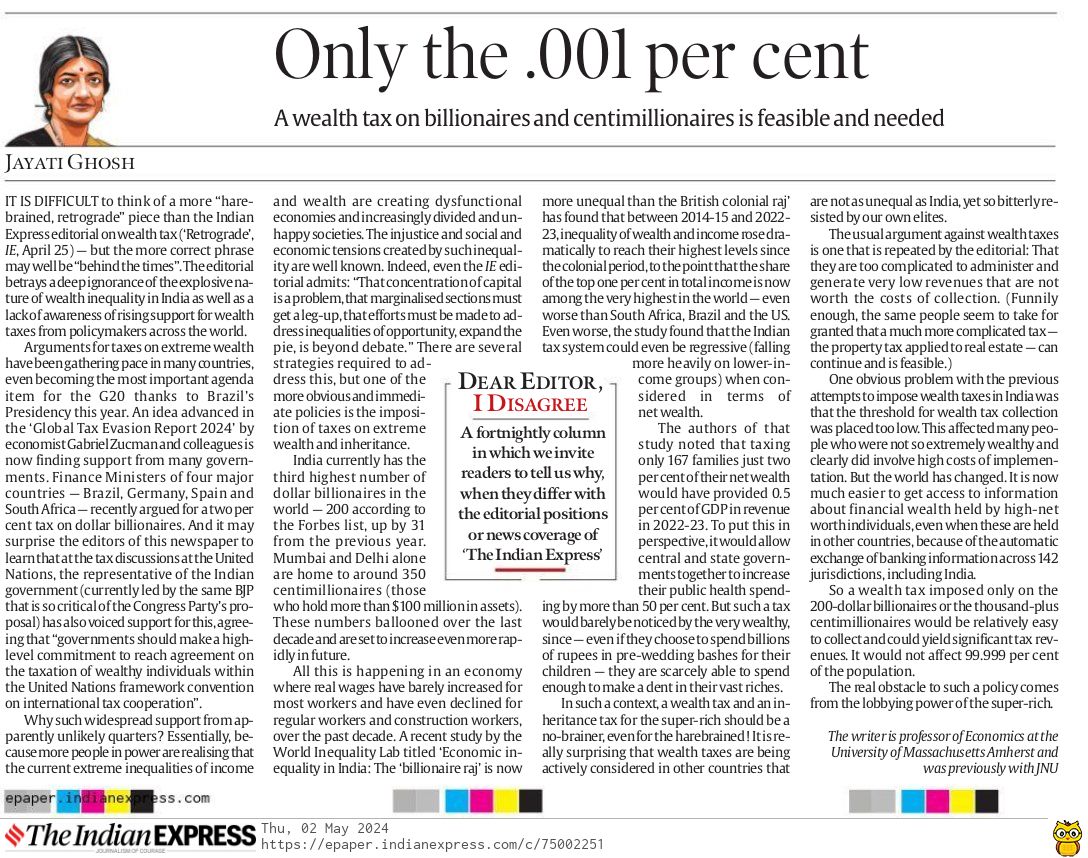 '..a wealth tax imposed only on the 200-dollar billionaires or the thousand-plus centimillionaires would be relatively easy to collect and could yield significant tax revenues. It would not affect 99.999 per cent of the population.' 

@Jayati1609