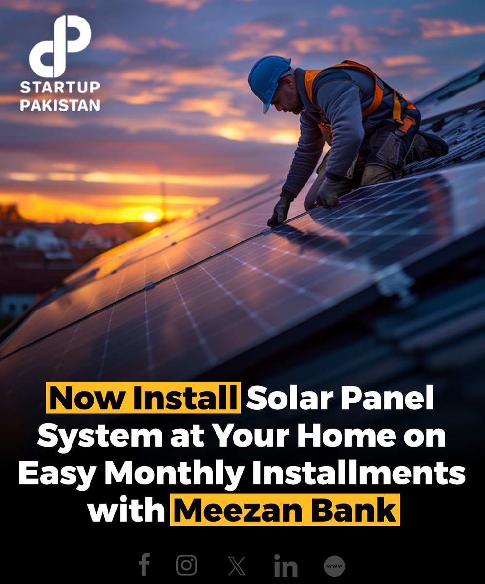 Read Details: startuppakistan.com.pk/now-install-so…

#Solarpanel #Solarsystem #Meezanbank #Installmentplan