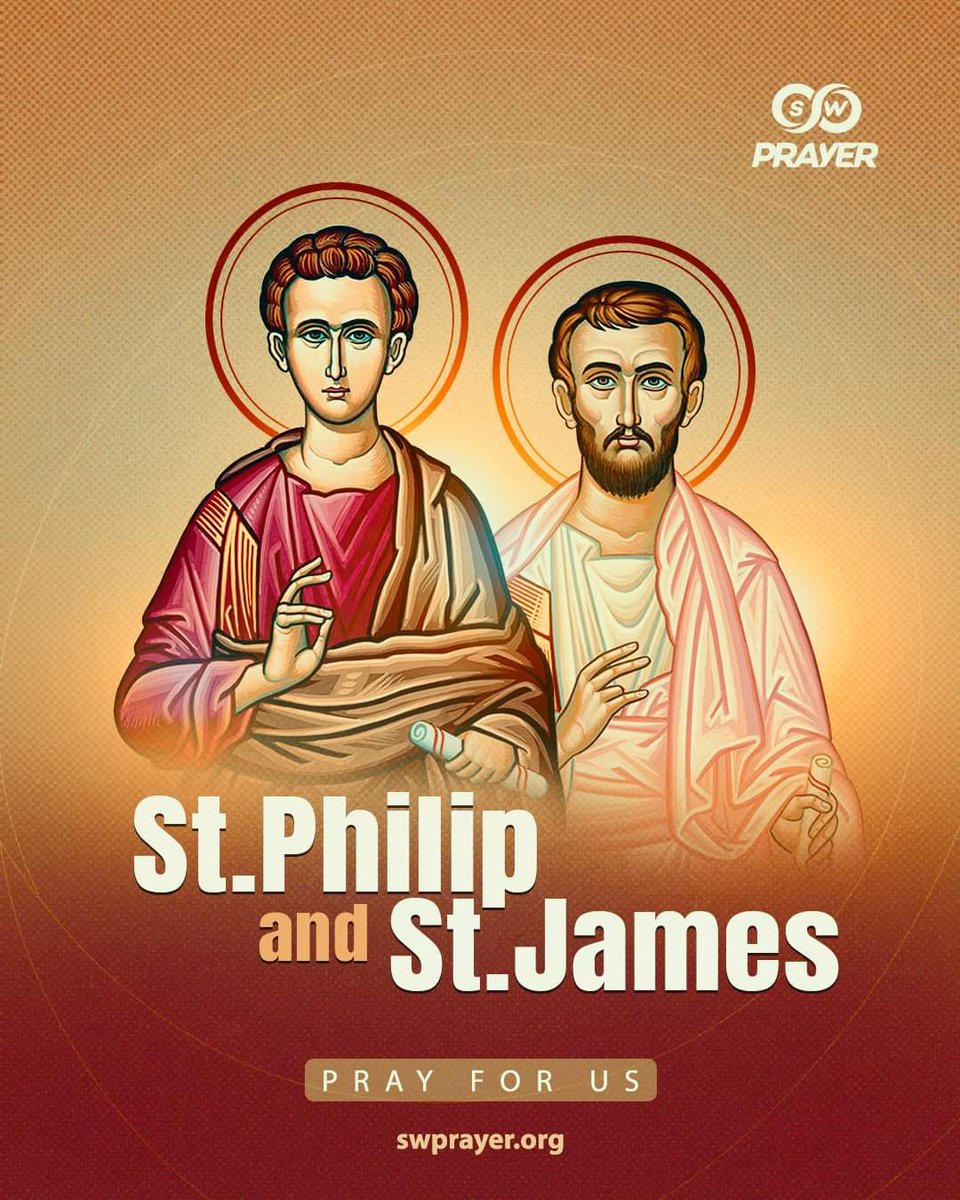 O glorious Apostles, Sts. Philip and James, obtain for us the grace and strength we need to endure the ceaseless spiritual battles of our lives.

#SaintoftheDay