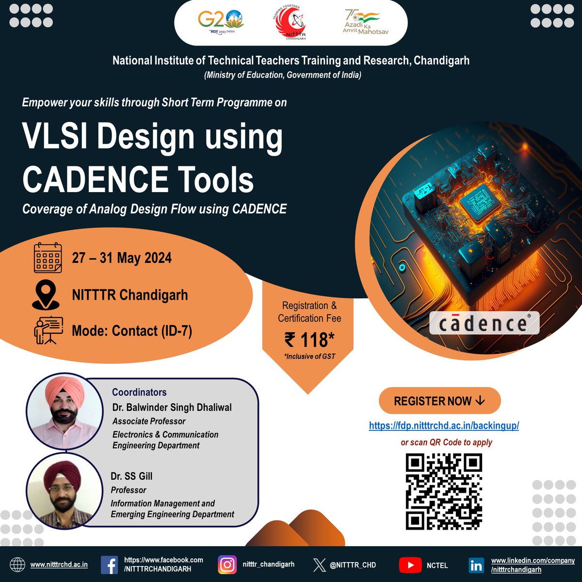 Join us for a 1 Week course on VLSI Design using CADENCE Tools to be organized by the ECE Dept. from 27-31 May'24. Interested faculty & staff members may at fdp.nitttrchd.ac.in/backingup/ #nitttrchd #nitttrchandigarh #vlsidesign #cadencetools #VLSIwithCADENCE #circuitdesign