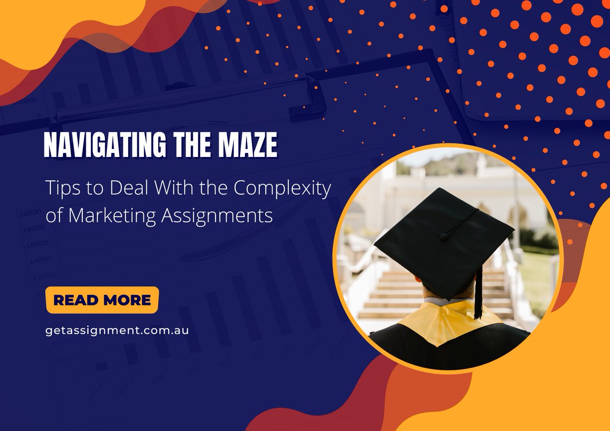 Navigating the Maze Tips to Deal With the Complexity of Marketing Assignments!!! Feeling overwhelmed by the complexities of marketing assignments? Don't worry, we've got you covered! Explore these expert tips to ace your tasks. #MarketingTips #AssignmentHelp