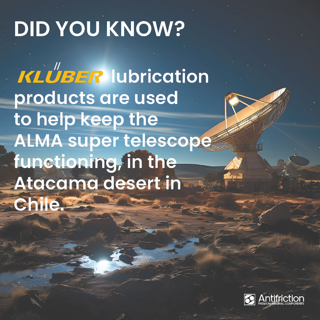 #FunFactFriday 🕺 Did you know? Our brand partner #Kluber provides lubrication products for the #ALMA #SuperTelescope in Chile. 🔭 Antifriction is proud to be an authorised distributor of brands, such as Kluber. Get in touch to find out more ➡️bit.ly/antifriction-c….
