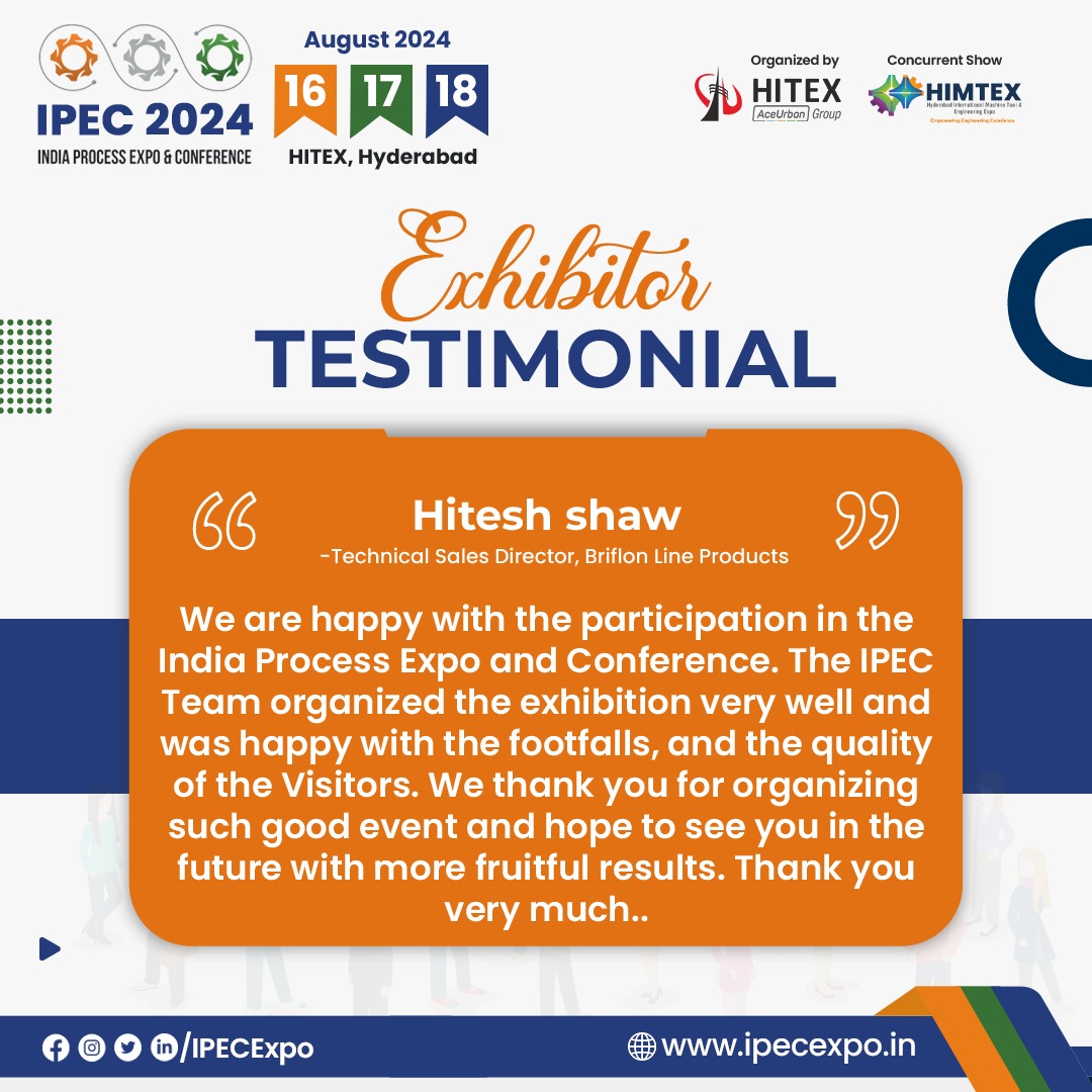 Mr. Hitesh shaw -  Technical Sales Director of  Briflon Line Products reflects on the enriching experience gained at #IPEC2023 which was held successfully in the month of August 2023.

#Ipec2024 #Ipec #Exhibitor #Brightech #Testimonials #Feedback #IPECExperience #Industryexperts