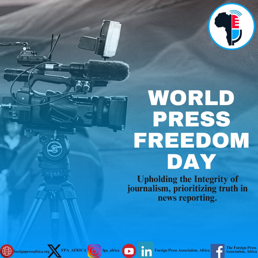 Today, as we commemorate World Press Freedom Day, we're reminded that it's not just about protecting journalists; it's about defending their right to access accurate and verifiable information, holding power accountable and engaging in informed discourse.#WPFD #ForeignPressAfrica