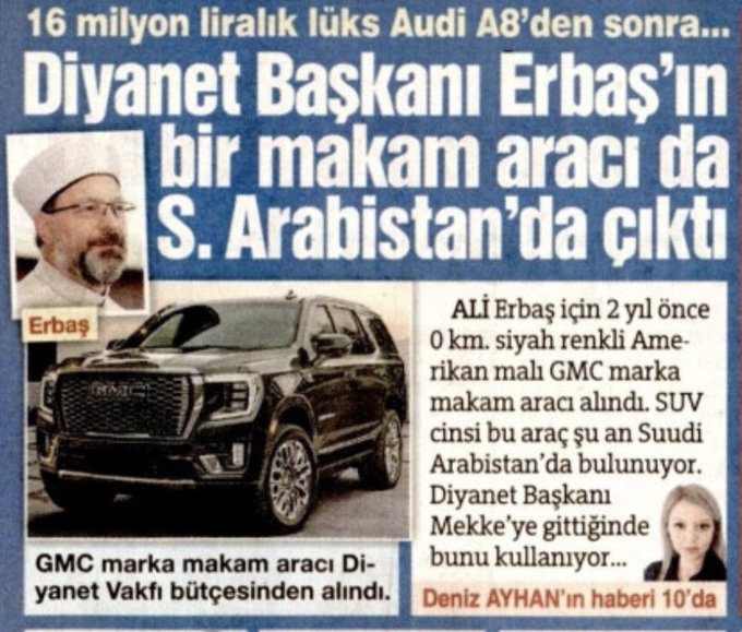 Ali Erbaş sadece Mercedes ve Audi A8'e biniyor sanıyorsanız yanılıyorsunuz.
Diyanet işleri Dükalığı, Ali Erbaş Mekke'ye gittiğinde kullansın diye son model lüks GMC Yukon Tank almış. Araç Mekke'de 7x24 hazır kıta Ali Erbaş'ı bekliyor. 
Aracın Türkiye fiyatını yazmak istemiyorum…