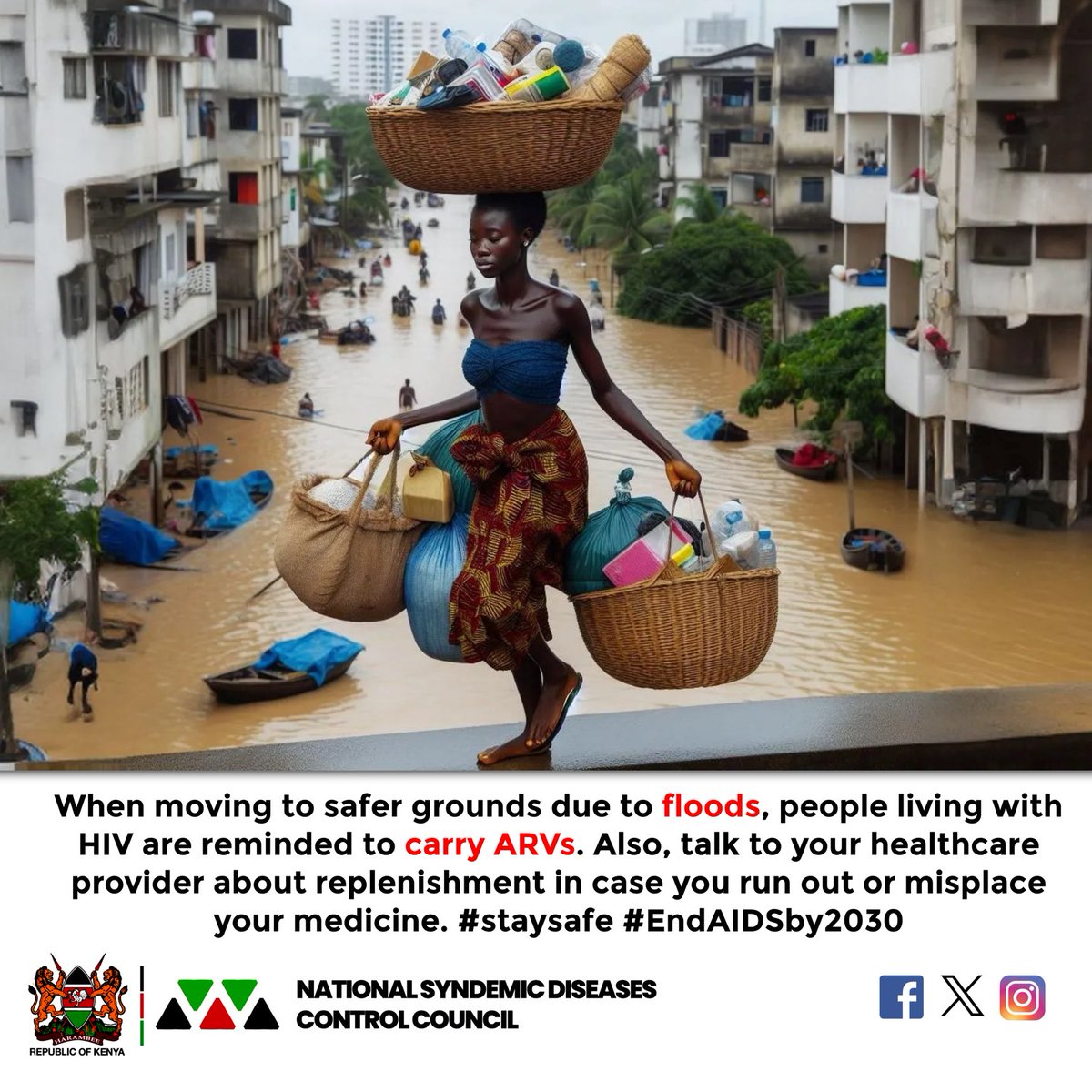 When moving to safer grounds due to floods, people living with HIV are reminded to carry ARVs. Also, talk to your healthcare provider about replenishment in case you run out or misplace your medicine. #staysafe #EndAIDSby2030
