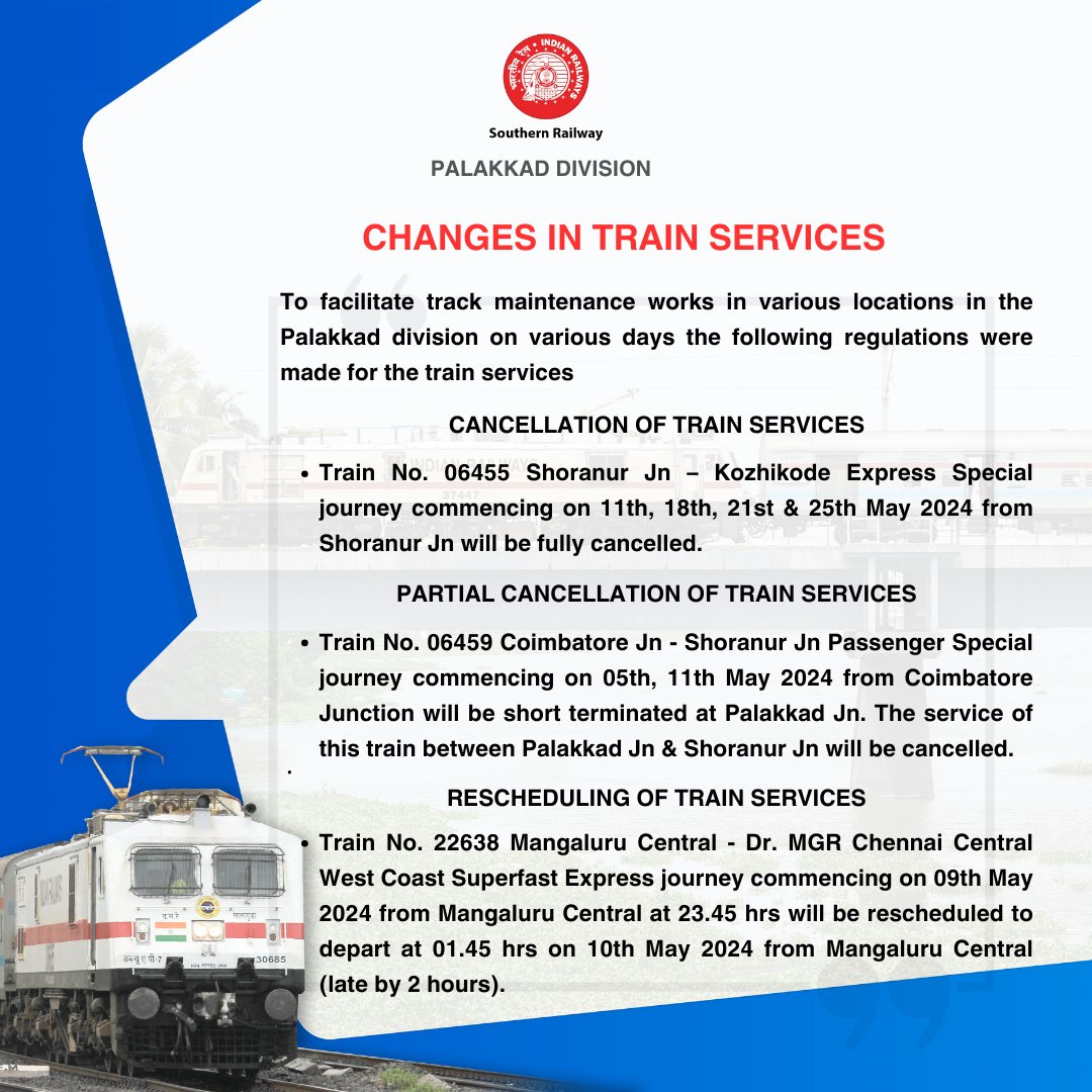 Passengers Please Note!

To facilitate track maintenance works in various locations in the Palakkad division on various days the following regulations were made for the train services.

Plan your journey accordingly.

#Railalerts #Trainservices 

@RailMinIndia @GMSRailway