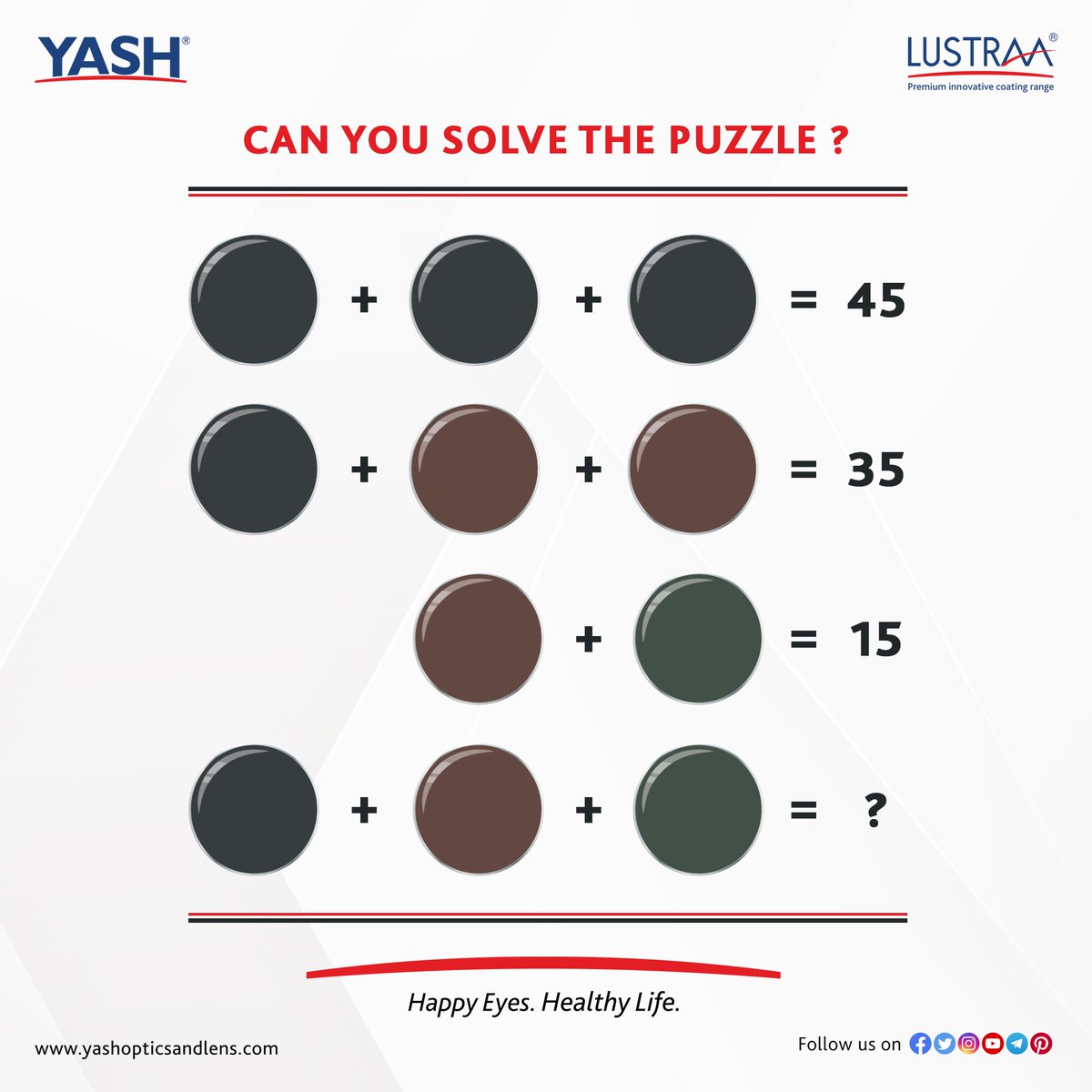 It's time to get in some excitement with #PuzzleChallenge
What do you think is the answer? Comment and let us know!

#Puzzle #Puzzles #PuzzleVision #PuzzleADay #EyeHealth #EyeCare #EyeSight #CareForEyes #BetterVision #LustraaCoatings #YashOpticsandLens #HappyEyes #HealthyLife