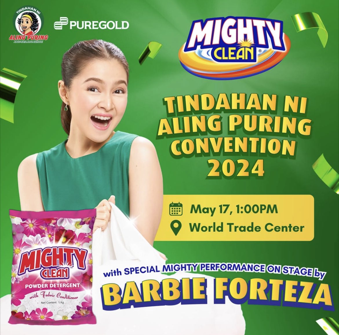 May MIGHTY PERFORMANCE si BARBIE FORTEZA sa Puregold Tindahan ni Aling Puring Convention 2024!! 

 SAVE THE DATE NA! 💚😍

Abangan si @dealwithBARBIE sa 𝗠𝗮𝘆 𝟭𝟳, 𝟭:𝟬𝟬𝗽𝗺 at the World Trade Center, Pasay City

#BarbieForteza #MightyClean