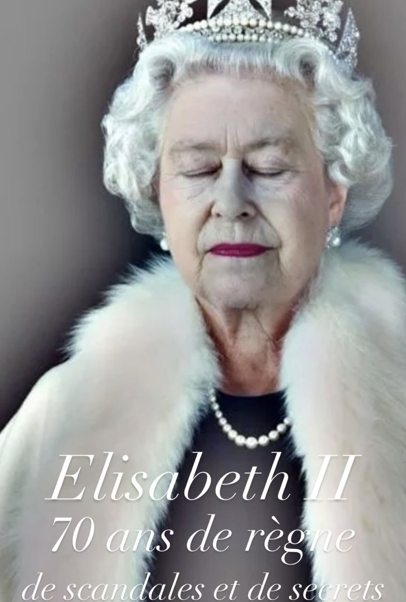 Ce soir 21H20 @C8TV Elisabeth II 70 ans de règne de scandales et de secrets