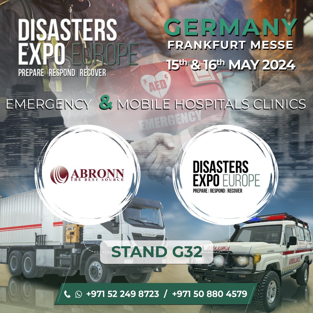 🌟Exciting news! Abronn FZE will be at The Disasters Expo Europe on May 15-16 May 2024!

✨Join us at stand G32 to explore our comprehensive healthcare solutions 🏥 

#DisastersExpoEurope #HealthcareSolutions #AbronnFZE #expo2024 #mobileclinics #ambulance #manufacturer #vehicles