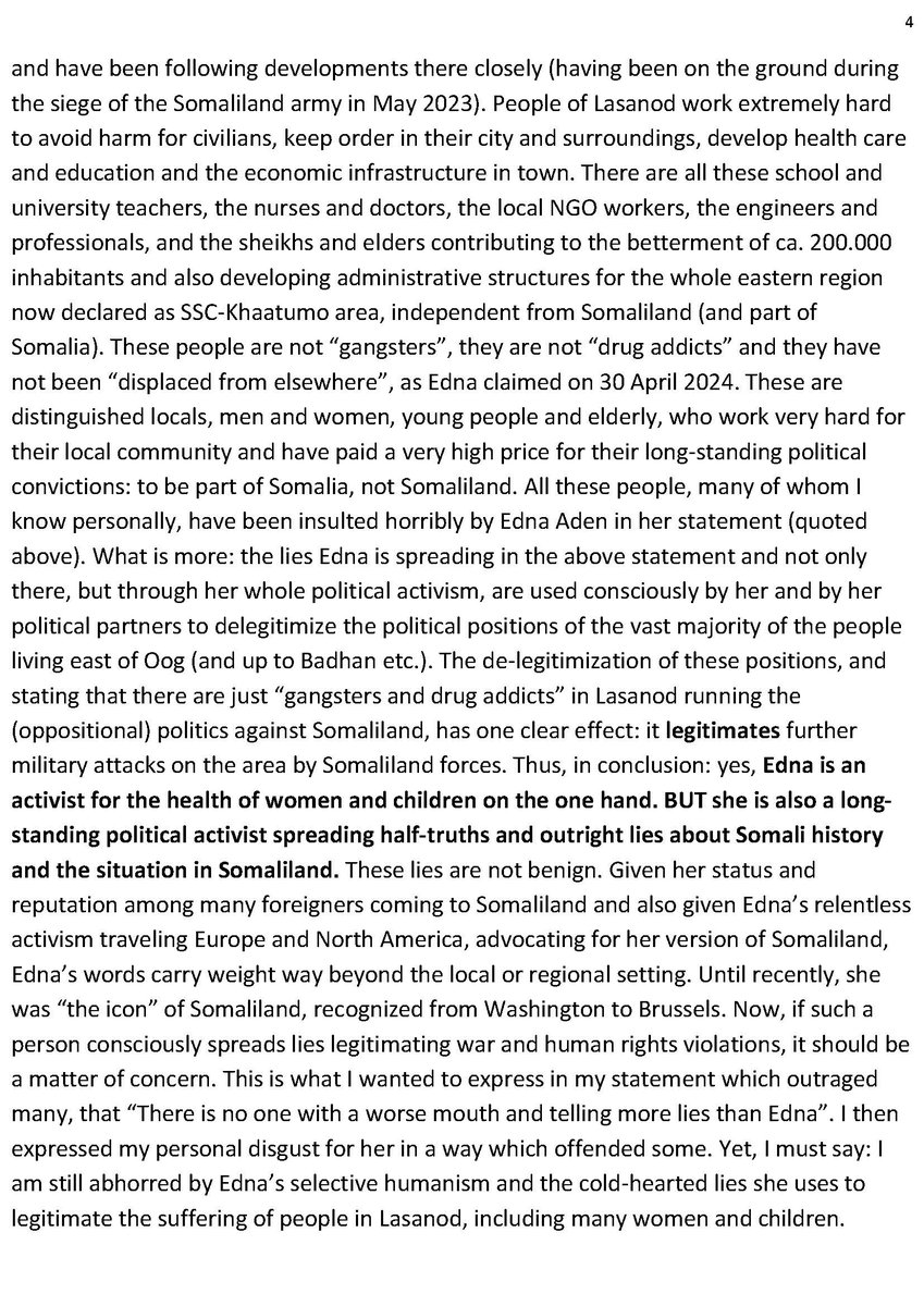 Edna Aden is an activist for women's & children's health on the one hand. BUT she is also a long-standing political activist spreading half-truths and outright lies about Somali history and the situation in Somaliland. Her humanism is selective. See explanations below: